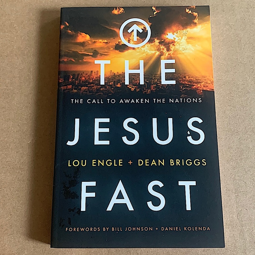 The Jesus Fast| the call to awaken the nations| Engle & Briggs Christian book